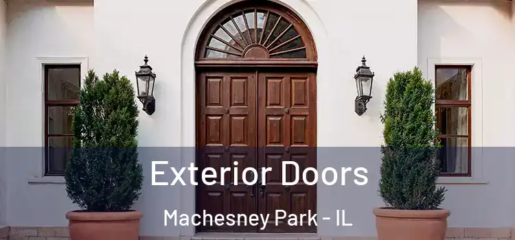 Exterior Doors Machesney Park - IL